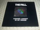 THE FALL - THERE'S A GHOST IN MY HOUSE rare UK 1987 7