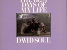 The Best Days Of My Life David Soul vinyl LP album record Dutch 6423443
