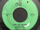 Clifford Curry - Ain’t No Danger (Elf) US Northern Soul 45