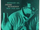 Jerome Richardson - Midnight Oil LP - New Jazz - PRLP 8205 Mono DG RVG