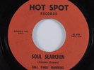 Mod Soul Jazz 45 TALL 'PAUL' HANKINS Soul Searchin' HOT SPOT VG+ HEAR
