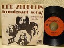 LED ZEPPELIN immigrant song / hey, hey what can I do 1970 DUTCH PS 7