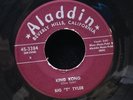 Big T Tyler-King Kong/Sadie Green-Aladdin 3384-KILLER R&B ROCKER