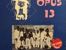 OPUS 13 QUE LLUEVA DE UNA VEZ CUBA LATIN JAZZ SON SALSA EGREM HORUS LP HABANA
