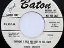 MARIE KNIGHT Thought I Told You Not to Tell Them BATON 45 R&B ‘58 original HEAR