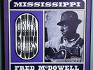 FRED McDOWELL MISSISSIPPI DELTA BLUES ULTRA-RARE ORIG '64 ARHOOLIE MONO LP