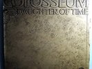 COLOSSEUM DAUGHTER OF TIME RARE ORIG '70 BRITISH VERTIGO (UK) SWIRL LABEL LP NM