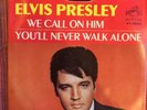 ELVIS PRESLEY RCA 47-9600 WE CALL ON HIM  YOU'LL NEVER WALK ALONE PROMO NFS COPY