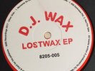 DJ Wax  The Lost Wax EP Old Skool/Breakbeat/Mint/12”