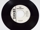 THE NATURALS * Hey, Little Girl / I'm The One - Smash DJ Promo 1972