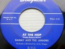 DANNY & THE JUNIORS original rare INTRO version 45 on Singular AT THE HOP pc181