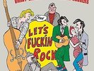 Let's Fuckin Rock - CRAZY CAVAN 'N THE RHYTHM ROCKERS [LP]