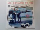 Maxi 45 Tours Johnny Hallyday -130 Ex   - Vinyle gris - Les Chevaliers du ciel