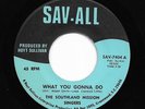 Gospel Soul 45 SOUTHLAND MISSION SINGERS What You Gonna Do/Ain't It Sweet HEAR