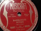 Harry The Hipster Gibson - 78rpm single 10-inch – Musicraft #293 Barrelhouse