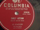 Jo Stafford - 78rpm single 10-inch – Columbia #39838 Early Autumn & Jambalaya