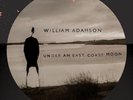 ADAMSON,WILLIAM-UNDER AN EAST COAST MOON (US IMPORT) VINYL LP NEW