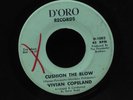 Vivian Copeland-Cushion The Blow/Chaos (In My Heart)-D'Oro 1002-RARE NORTHERN