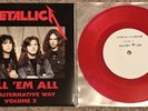 Metallica Kill ‘Em All The Alternative Way Vol. 2 Red Vinyl 7” Record *Rare*