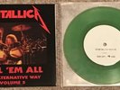 Metallica Kill ‘Em All The Alternative Way Vol. 5 Green Vinyl 7” Record *Rare*