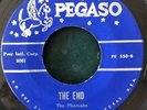 THE PHAROAHS The End/Merry Widow 45 on Pegaso PE 550 Texas doo-wop RARE  HEAR