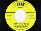 Garage 45 - Royal Knights - I Don't Want To Go - Snap - mp3