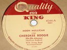 Quality King 4044 Moon Mullican Cherokee Boogie / Love Is The Light 78 RPM E+ E+