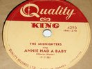 Quality King 4293 The Midnighters Annie Had A Baby / She's The One 78 RPM V+ V+