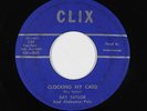 Rockabilly C&W 45 - Ray Taylor & Alabama Pals - Clocking My Card - Clix - mp3