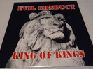 Evel Conduct King of Kings LP