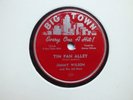 JIMMY WILSON- Tin pan alley/Big town jump - BIG TOWN 101 - BLUES 78
