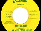 MEN FROM MACON - FIRE LIGHTER - 1969 M-  FUNK & PSYCH 45 on CHARAY (TEXAS) HEAR