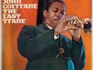 JOHN COLTRANE: The Last Trane USA Prestige MONO OG PR 7378 RVG Jazz LP HEAR