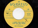 DOOWOP-DYNAMICS-DO-KAY-LO 101-I GUESS YOU DON'T LOVE ME NO MORE/OH, NIGHT OF NIG