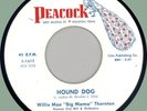 WILLIE MAE THORNTON Hound Dog / Rock A Bye Baby 45rpm Peacock white label copy