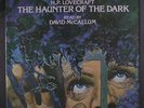 DAVID MCCALLUM: Reads H.p. Lovecraft: The Haunter Of The Dark LP Spoken Word