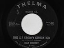Northern Soul 45 - Billy Kennedy - This Is A Groovy Generation - Thelma - mp3