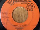 THE COMMANDS Too Late To Cry 45 on Dynamic Texas group soul HEAR