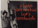 A HERO AIN'T NOTHIN' BUT A SANDWICH OST Various COLUMBIA PS 35046 LP SEALED