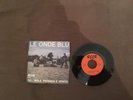 45 giri le onde blu tu sole pioggia e vento la mia musica sei tu RARO PROG ITALY