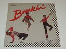 BREAKIN SOUNDTRACK Lp RECORD CLUB EDITION VARIOUS BREAKDANCE RAP ICE T RECKLESS