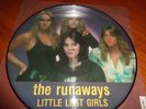The Runaways ?– Little Lost Girls..PICTURE DISC..org,1981...very rare