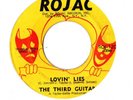 The Third Guitar - Lovin' Lies/Sad Girl 45 Rojac Northern Soul HEAR