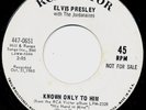Elvis Presley PROMO 45 WHITE LABEL 447-0651 Known Only To Him NEAR MINT Gospel