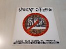 UPRIGHT CITIZENS - OPEN EYES, OPEN EARS, BRAINS TO THINK..( VINYL LP ) RAR  PUNK