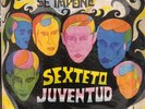 Sexteto Juventud-La Juventud Se Impone-LP 12”-VG+ Guaguanco Venezuela