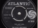60s R&B Soul THE ISLEY BROTHERS the last girl Rare 1964 UK Atlantic 7
