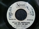 Northern soul. Jay and the Americans. Livin above your head.