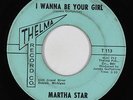 Northern Soul 45 - Martha Star - I Wanna Be Your Girl - Thelma - mp3