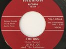 LITTLE JOE & THE LATINAIRES The Dog 45 on Valmon TX chicano soul/R&B HEAR